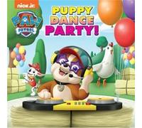 Puppy Dance Party PAW Patrol by Hollis James & Illustrated by Nate Lovett Hollis James Illustrated by Nate Lovett (Auteur)
