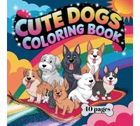 Puppy Love Coloring Book for Kids: 40 Cute Dog Designs for Fun, Learning & Creativity | Compact 8.5x8.5 Animal Coloring Book for Ages 3-7