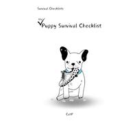 Puppy Survival Checklist: Practical (and Funny) Tips for Your Dog’s First Year