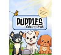 Puppy-Themed Coloring Book for Kids: If your child loves puppies, this Puppy-Themed Coloring Book for Kids is the perfect choice!