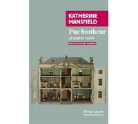 Pur bonheur et autres récits - Katherine Mansfield - Rivages - ebook (ePub) - Récit