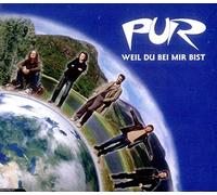 Pur - Weil du Bei Mir Bist [Import]