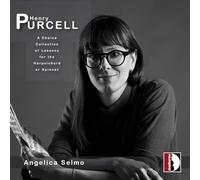 Purcell : A Choice Collection of Lessons for The Harpsichord Or Spinnet. Selmo