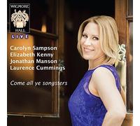 Purcell: Come All Ye Songsters by Carolyn Sampson