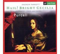 Purcell, H. - Hail! Bright Cecilia