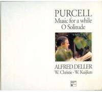 Purcell Henry - Henry Purcell : Music for a while / O solitude