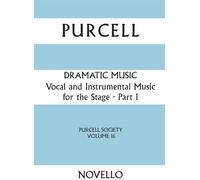 Purcell Society Volume 16 - Dramatic Music Part 1 / Recueil