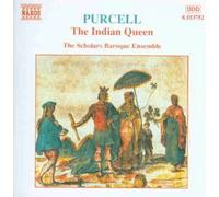 Purcell: The Indian Queen (Gesamtaufnahme) (mit The Masque Of Hymen von D. Purcell) the Scholars Baroque Ensemble