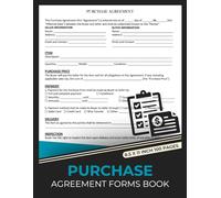 Purchase Agreement Forms Book: Purchase and Sale Contract Form | A Legal Contracts Between Buyer & Seller | 50 Forms