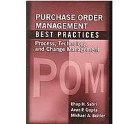 Purchase Order Management Best Practices Arun P. Gupta, Ehap H. Sabri, Michael A. Beitler (Auteur)