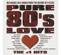 Pure 80's Love: The #1 Hits