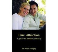 Pure Attraction by Peter Murphy Murphy, Peter (Auteur)