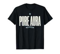 Pure Aura Confidence Funny Saying Quote T-Shirt