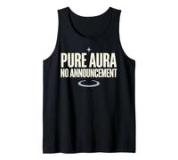 Pure Aura No Announcement Confidence Funny Saying Quote Débardeur