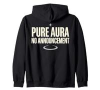 Pure Aura No Announcement Confidence Funny Saying Quote Sweat à Capuche