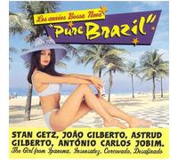 Pure Brazil : Les Années Bossa Nova Getz