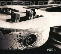 Pure (CD Digipak) by Robben Ford [CD] NEUF