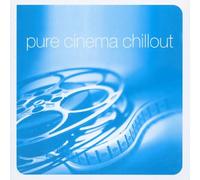 Pure Cinema Chillout by Various Artists [CD] NEUF
