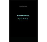 PURE CONSEQUENCE: Implosion of continuity