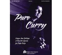 Pure Curry: Unique Jazz Settings of Favorite Hymns (Fred Bock Publications) by Craig Curry (2002-10-01)