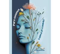 Pure Essence Flowers Of Poetry