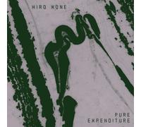 Hiro Kone - Pure Expenditure [Import]