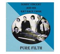 Vincent, Sonny – Pure Filth – Overdose