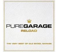 Pure garage reload - The very best of Old Skool Garage