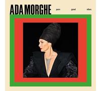 Ada Morghe – Pure Good Vibes – CD