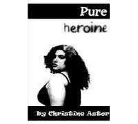 Pure Heroine