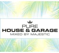 Pure House and Garage - Volume 2/Mixed by Majestic