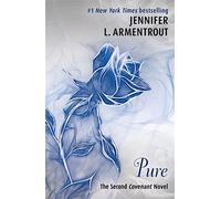Pure (Le deuxième roman de l'Alliance) (Armentrout Jennifer L.)
