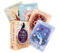 Pure Magic Oracle: Cards for strength, courage and clarity