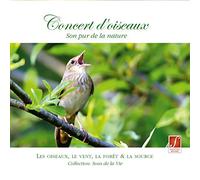 Pure Nature Sounds - d'oiseaux-Concert of Birds [Import]