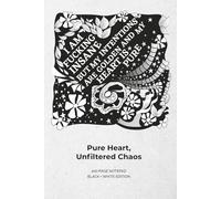 Pure of Heart: A 200-Page Notepad for Soft Chaos, Big Feelings & Emotional Reboots (Black + White Edition) (Sincerely, Unhinged): Minimal on the outside. Emotionally full-throttle on the inside.