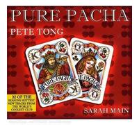 Pure Pacha 2007 - Pure Pacha 2: Mixed By Pete Tong & Sarah Main by Pure Pacha 2007 (2007-07-10)