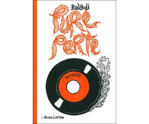 Pure Perte - Alex Baladi - L'association - broché - Bande dessinée