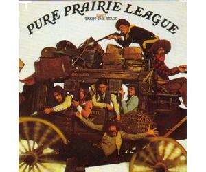Pure Prairie League - Live: Takin The Stage
