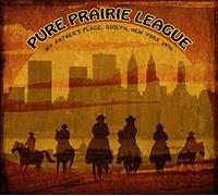 Pure Prairie League - My Father's Place, New. [Import]