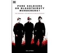Pure Soldiers or Sinister Legion by Sol Littman Sol Littman (Auteur)