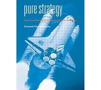 Pure Strategy: Power and Principle in the Space and Information Age: Power and Policy in the Space and Information Age (Strategy and History) - [Version Originale] Inconnu (Auteur)