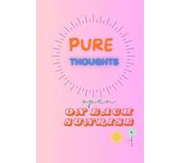 Pure Thoughts_Open on each sunrise: Embracing new beginnings_Note Book