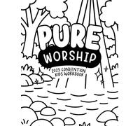 Pure Worship 2025 Convention Kids Workbook: Convention Workbook: 2025 JW Convention Activity Notebook For Kids Ages 6-12