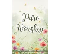 Pure Worship 2025 Convention of Jehovah's Witnesses: JW Deep Reflection & Notes Notebook - 104 Softcover Pages - Floral Style