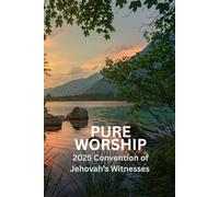 Pure Worship 2025 Convention of Jehovah's Witnesses: JW Notebook with Program