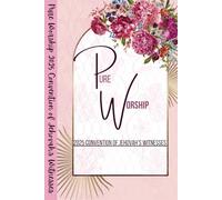Pure Worship 2025 Convention of JWs