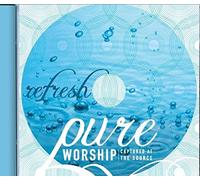 Pure Worship: Refresh