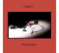 Pure X - Pleasure [Import]