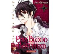 PureBlood Boyfriend - He's my only vampire - tome 01 (01)