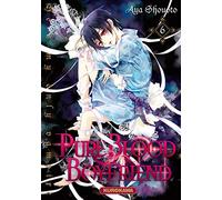 Aya Shouoto – PureBlood Boyfriend: He's My Only Vampire – Tome 6 – broché